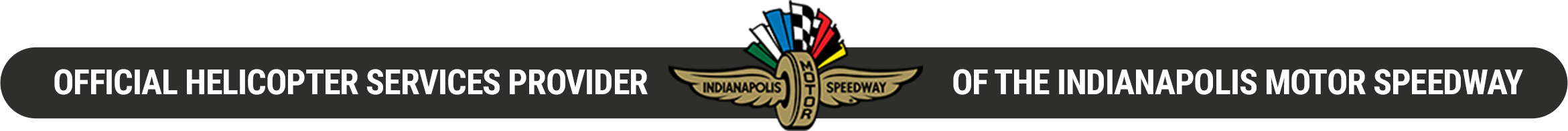 Official Helicopter Service Provider of the Indianapolis Motor Speedway